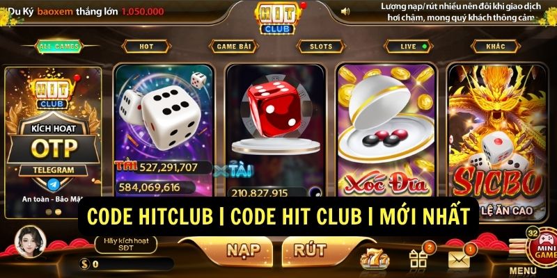 Code Hitclub Code Hit Club Moi Nhat