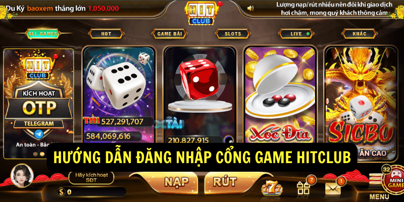 Huong dan dang nhap cong game Hitclub